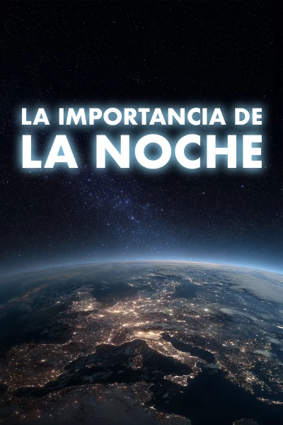 La importancia de la noche