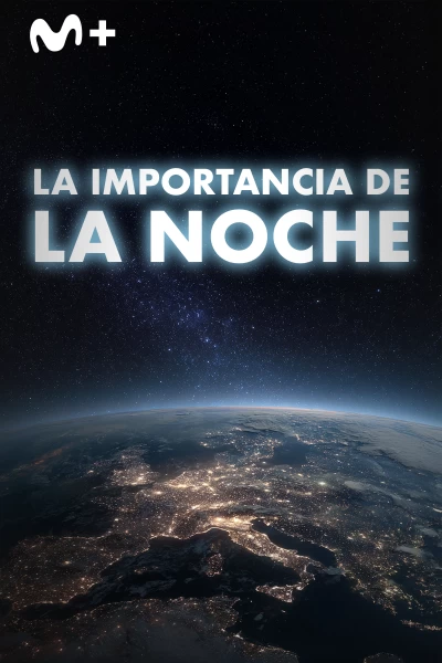 La importancia de la noche