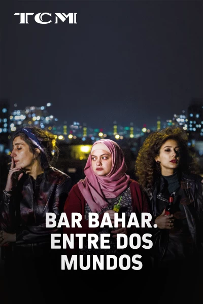 Bar Bahar. Entre dos mundos