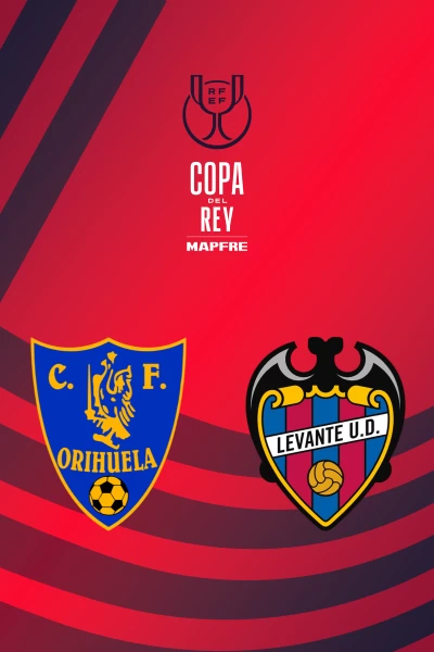 Primera Ronda. Primera Ronda: Orihuela CF - Levante UD