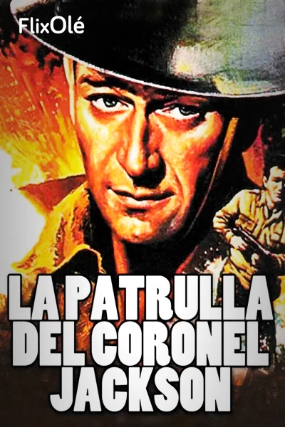 La patrulla del coronel Jackson