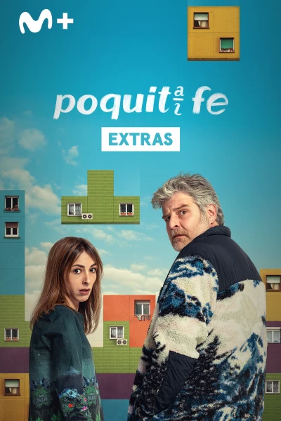 Poquita fe (extras)