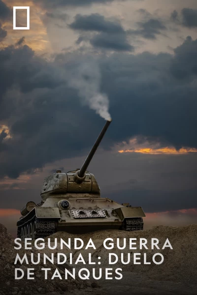 Segunda Guerra Mundial: Duelo De Tanques