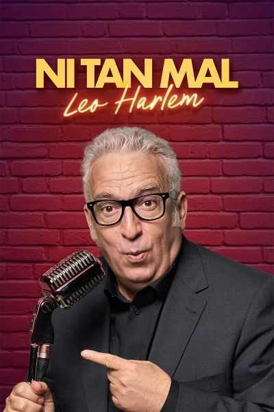 Ni tan mal: Leo Harlem