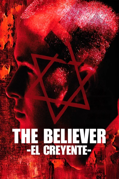 The Believer (El creyente)