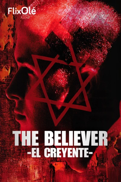 The Believer (El creyente)