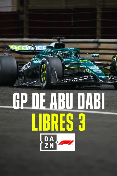 Mundial F1 - GP de Abu Dabi. T(2025). Mundial F1 - GP... (2025): Previo Libres 3