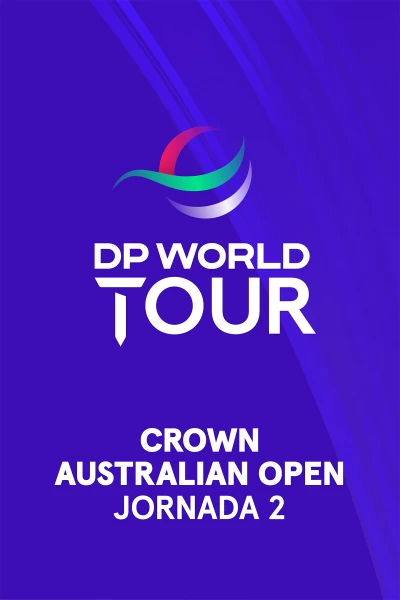 Crown Australian Open. Crown Australian Open (Domestic Feed VO) Jornada 2