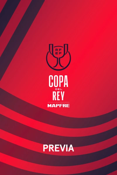 Previa Copa del Rey