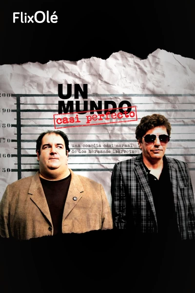 Un mundo casi perfecto