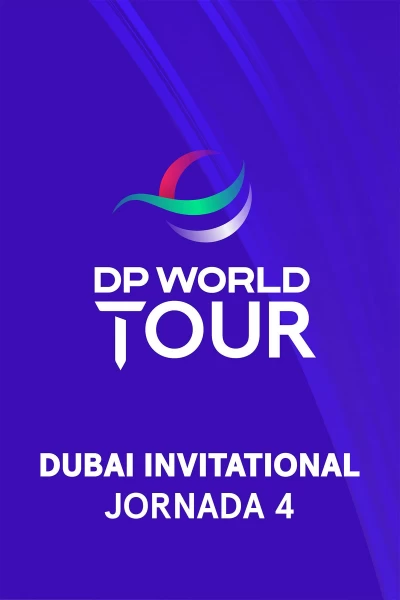 Dubai Invitational. Dubai Invitational (World Feed) Jornada 4. Parte 2