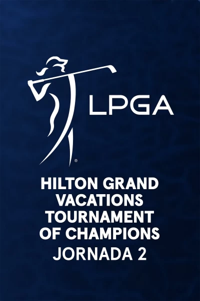 Hilton Grand Vacations Tournament of Champions. Hilton Grand Vacations Tournament of Champions. Jornada 2