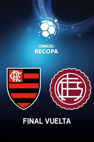 Recopa Sudamericana. T(2026). Recopa Sudamericana (2026): Flamengo - Lanús
