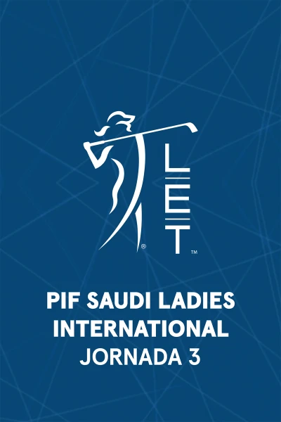 PIF Saudi Ladies International. PIF Saudi Ladies International. Jornada 3