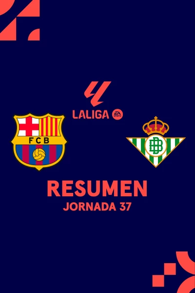 Jornada 37. Jornada 37: Barcelona - Betis