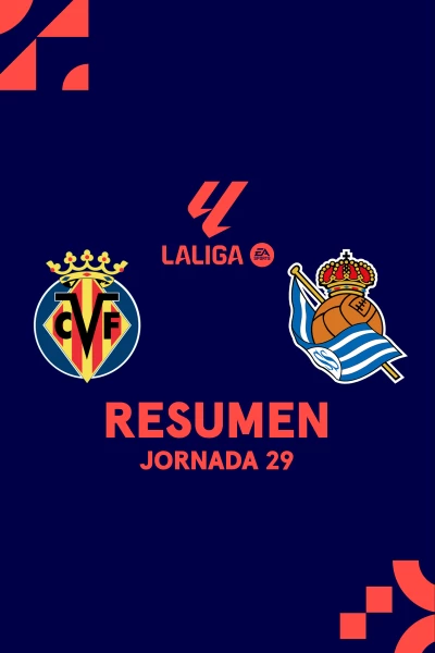 Jornada 29. Jornada 29: Villarreal - Real Sociedad