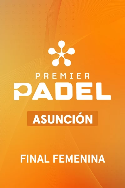 Final Femenina. Final Femenina