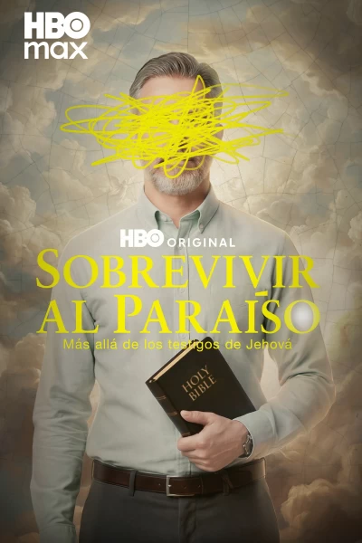 Sobrevivir al Paraíso. Más allá de los Testigos de Jehová