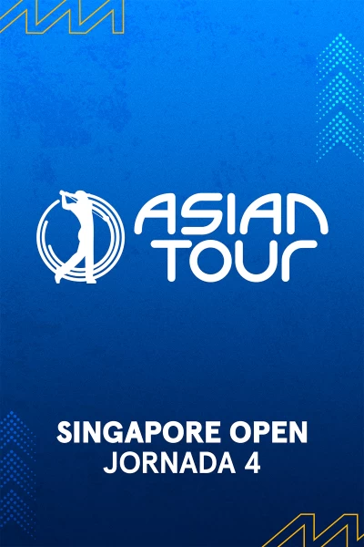 Singapore Open. Singapore Open. Jornada 4