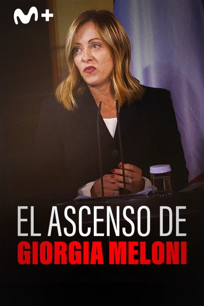 El ascenso de Giorgia Meloni