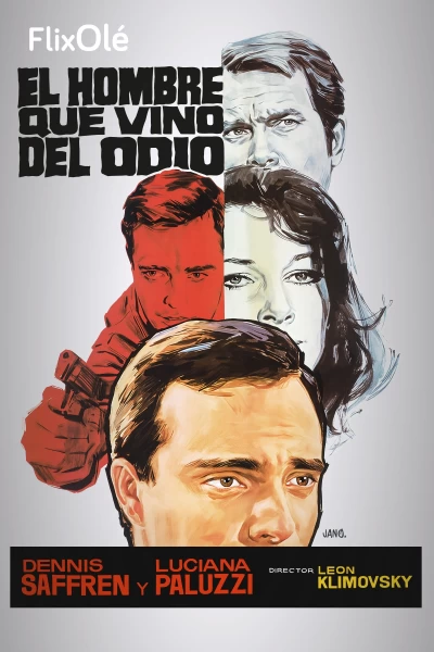 El hombre que vino del odio