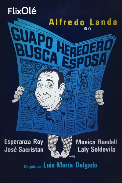 Guapo heredero busca esposa