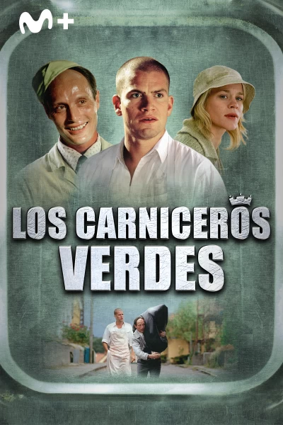 Los carniceros verdes