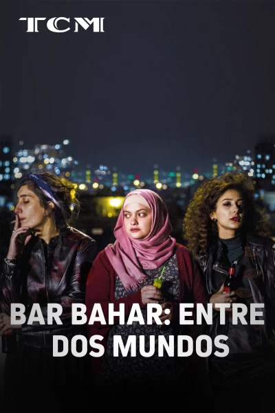 Bar Bahar. Entre dos mundos