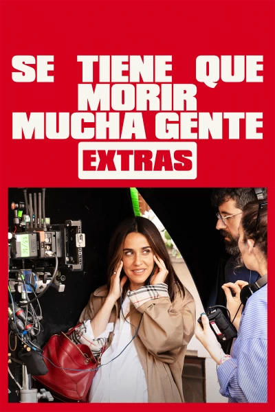 Se tiene que morir mucha gente (Extras). T(T1). Se tiene que... (T1): Ep.2 Así se sobrevivió