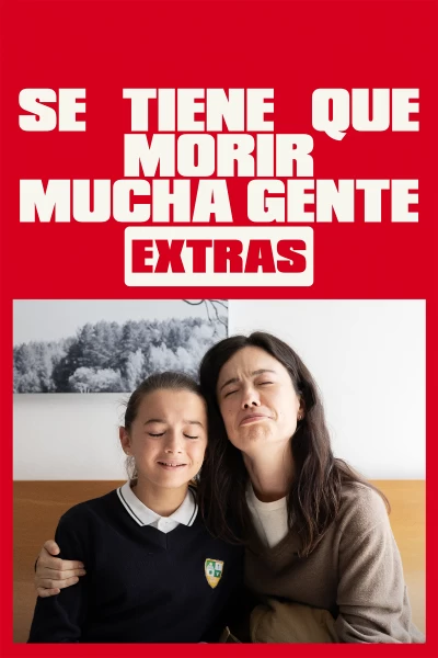 Se tiene que morir mucha gente (Extras). T(T1). Se tiene que... (T1): Ep.4 La magia del cine