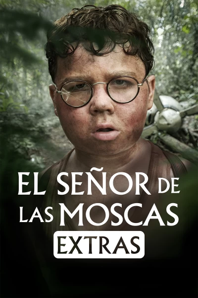 El señor de las moscas (Extras). El señor de las moscas...: Ep.1 Adaptando un clásico