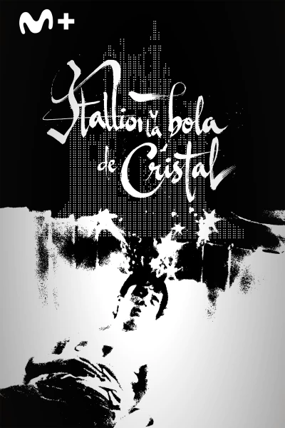 Stallion y la bola de cristal