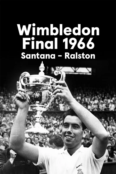 Wimbledon (1966). M. Santana -  D. Ralston. Final