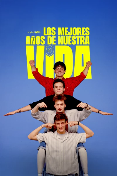 Los mejores años de nuestra vida