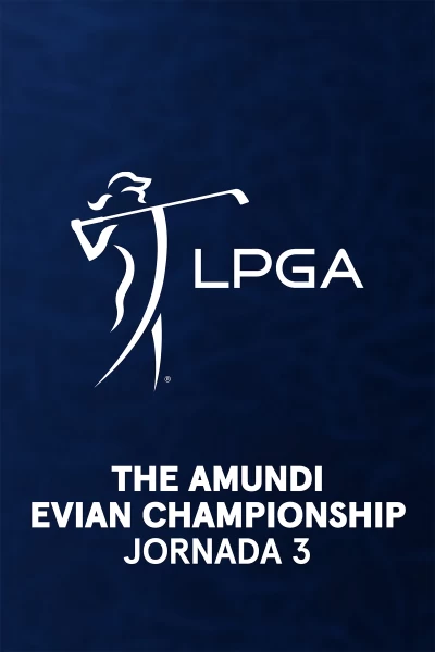 The Amundi Evian Championship. The Amundi Evian Championship. Jornada 3. Parte 2