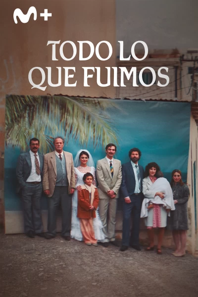 Todo lo que fuimos
