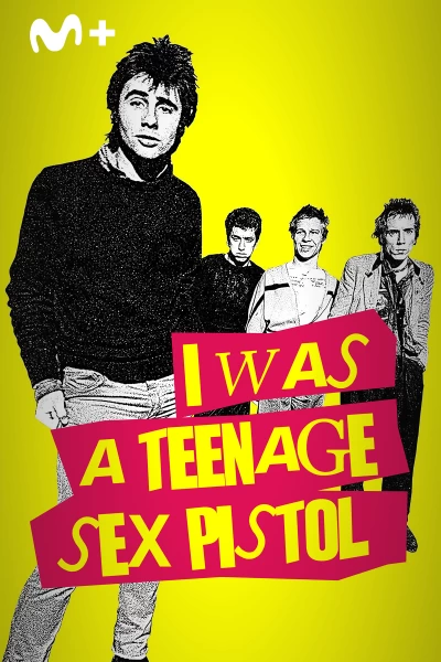 I Was a Teenage Sex Pistol