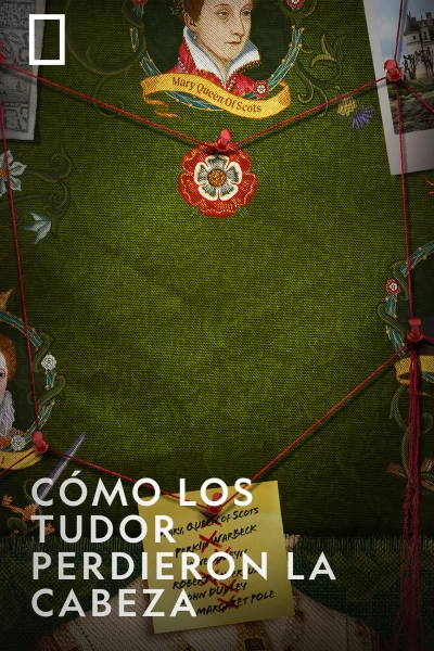 Cómo los Tudor perdieron la cabeza