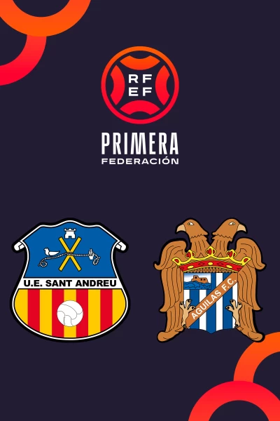 Jornada 2. Jornada 2: Sant Andreu - Águilas