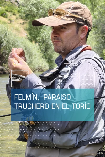 Felmín, paraiso truchero en el Torío