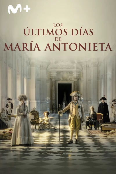 Los últimos días de Maria Antonieta