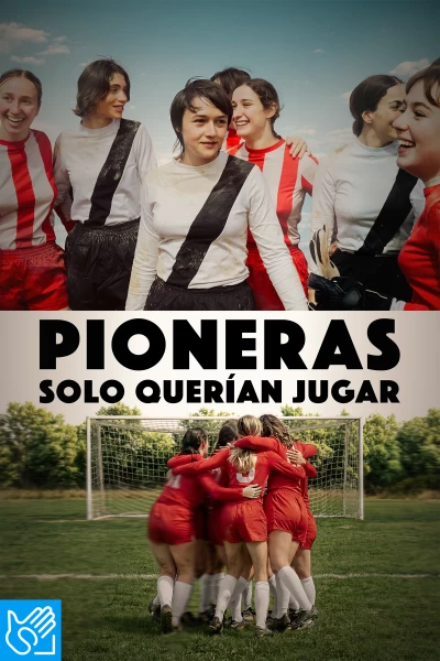 (LSE) - Pioneras. Solo querían jugar