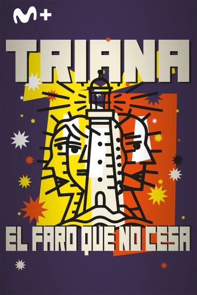Triana. El faro que no cesa