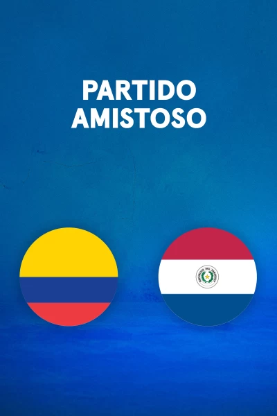 Partido Amistoso. T(2026). Partido Amistoso (2026): Colombia - Paraguay