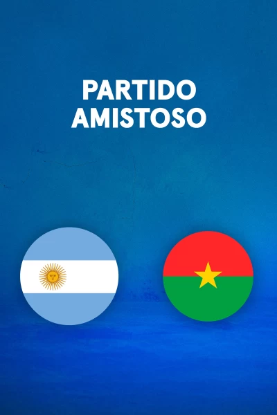 Partido Amistoso. T(2026). Partido Amistoso (2026): Argentina – Burkina Faso