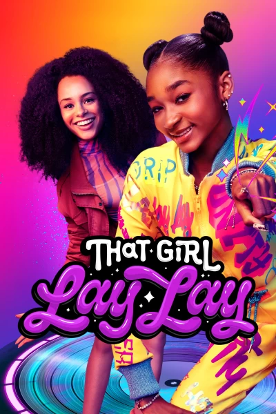 That Girl Lay Lay. T(T2). That Girl Lay Lay (T2): Poderes para el pueblo
