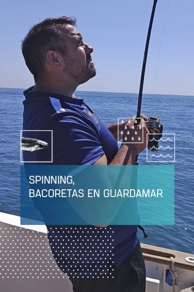 Spinning. Bacoretas en Guardamar