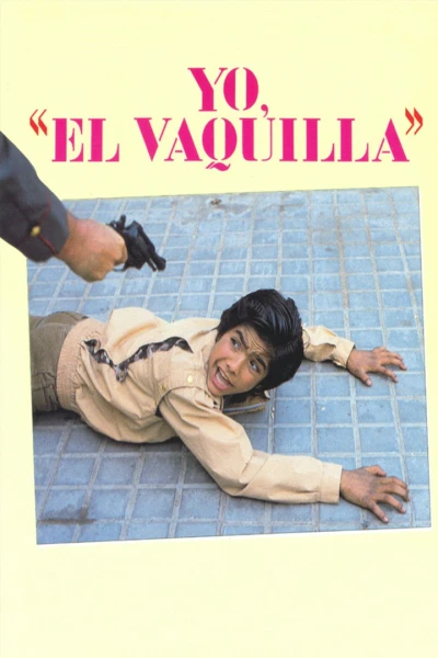 Yo, el Vaquilla