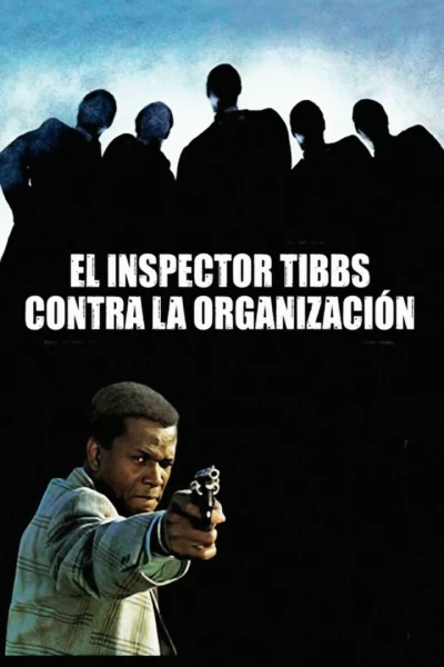El inspector Tibbs contra la Organización