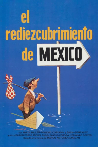 El rediezcubrimiento de México